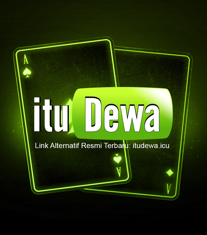 ituDewa IDN Poker Slot Gacor